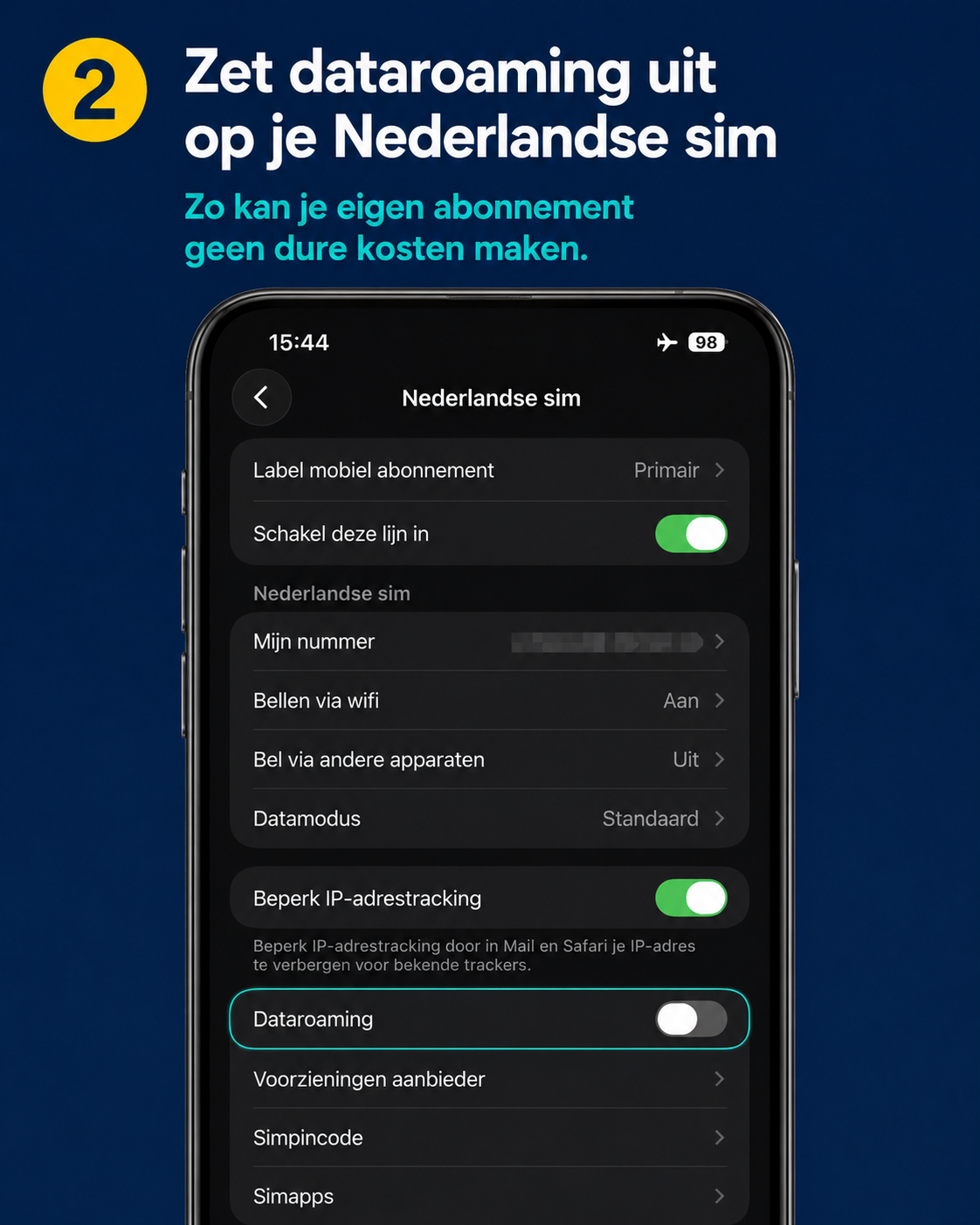 Stap 2: zet dataroaming uit op je Nederlandse simkaart
